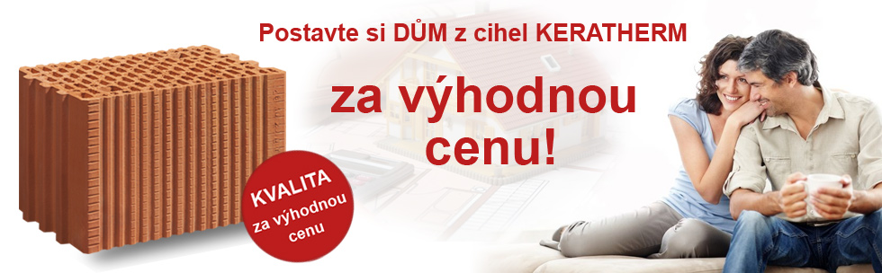 Postavte si dům z cihel KERATHERM za poloviční cenu